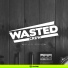Wasted Crew