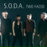 S.O.D.A.