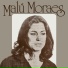 Malú Moraes, Continental