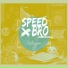 speedbro
