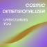 Cosmic Dimensionalizer
