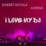Robert Royale, Adrina