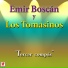Emir Boscán y los Tomasinos
