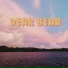 Dear Bear