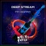 Deep Stream