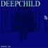 Deepchild