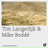 Tim Langedijk, Mike Boddé