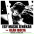 Egy Másik Zenekar feat. Oláh Ibolya