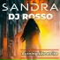 Sandra, DJ Rosso