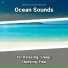 Beach Sounds, Ocean Sounds, Nature Sounds