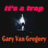 Gary Van Gregory