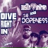 Dustin Funkman, The Dopeness