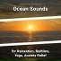 Relaxing Music, Ocean Sounds, Nature Sounds