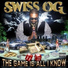 Swiss Og
