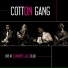 Cotton Gang