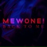 Mewone!