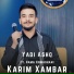 Karim Xambar, Hama Krmashani