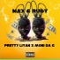 Pretty Liyah, Moni Da G
