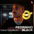 Pedrinho Black