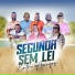 SEGUNDA SEM LEI feat. Jeito Moleque