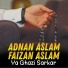 FAIZAN ASLAM, Adnan Aslam