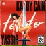 Kaydy Cain, Yassir, Los Del Control