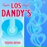 Los Dandy'S