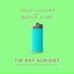 Loud Luxury & Bryce Vine