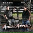 The AmericAnimals, Big Rodge, Big Lazy