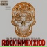 ROCKINME, DJ MEXXICO