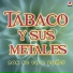 Tabaco y Sus Metales