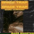 5pace Trap