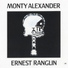 Ernest Ranglin, Monty Alexander