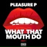 Pleasure P.