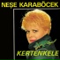 Nese Karabocek