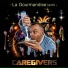 Caregivers
