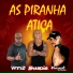 Shandão Psy, DJ Vinicinho da Penha, Vinniz Dj