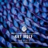 Kry Wolf vs Kiesza