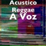 Acustico Reggae