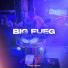 BIG FUEG