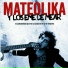 Mateólika feat. Los Eme de Mear