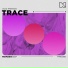 Trace