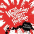 The Wednesday Night Heroes