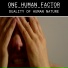 ONE HUMAN FACTOR