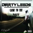 Dirrty Leeds feat. Megawatt