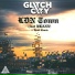 Glitch City feat. BLAXX