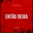 MC Thiago da VG, DJ David LP