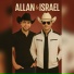 Allan & Israel