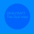 Dealcraft