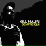 Kill Mauri feat. Lowood, Riky D